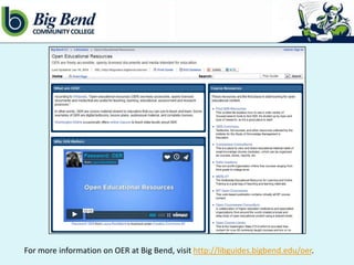 For more information on OER at Big Bend, visit http://libguides.bigbend.edu/oer.

 
