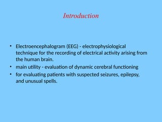 UNDERSTANDING OF EEG in depth pptx for pgs | PPTX