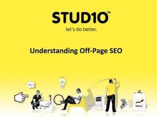 Understanding Off-Page SEO
 