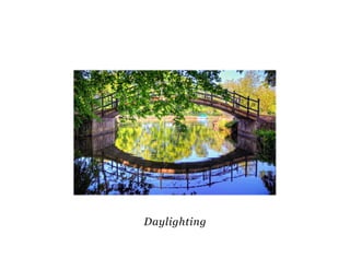 Daylighting 
 