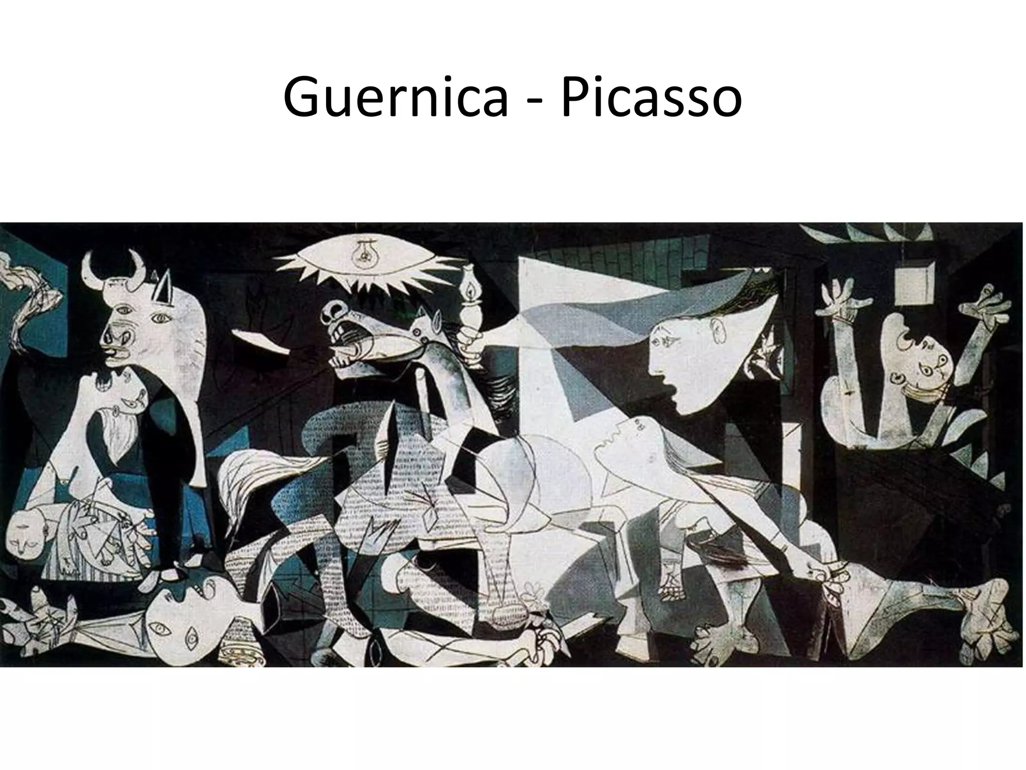 Guernica - Picasso
 