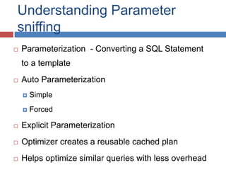 Understanding parametersniffing sqlsat | PPTX