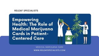 Understanding Patient-Centered Care - The Role of Medical Marijuana.pptx