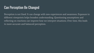 Understanding Perception and How It Shapes Our Reality | PDF