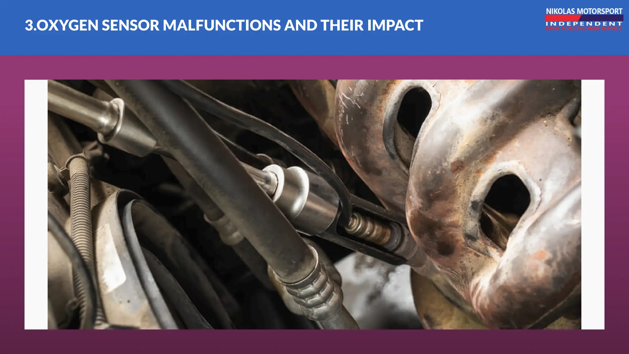 3.OXYGEN SENSOR MALFUNCTIONS AND THEIR IMPACT
 