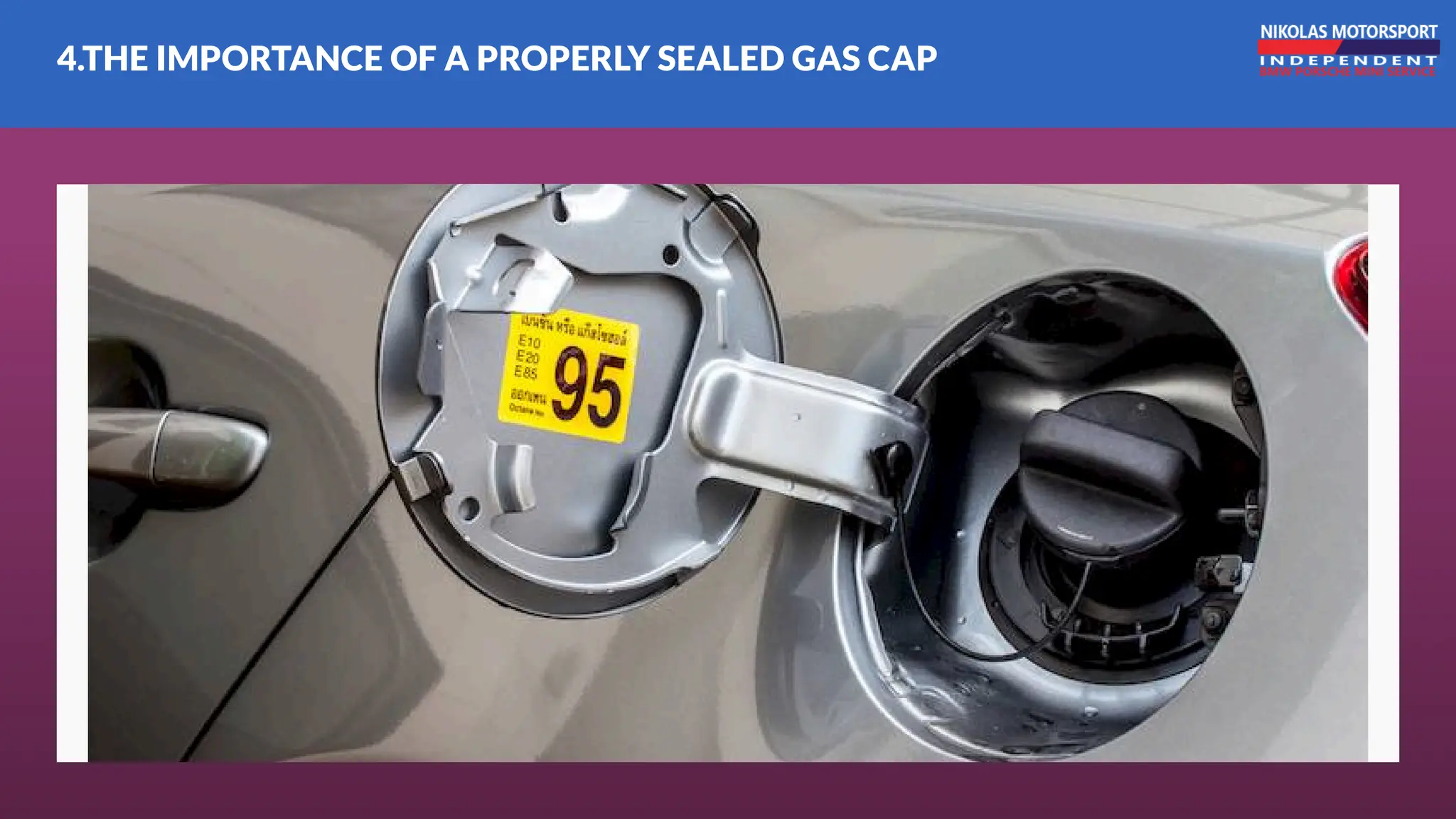 4.THE IMPORTANCE OF A PROPERLY SEALED GAS CAP
 