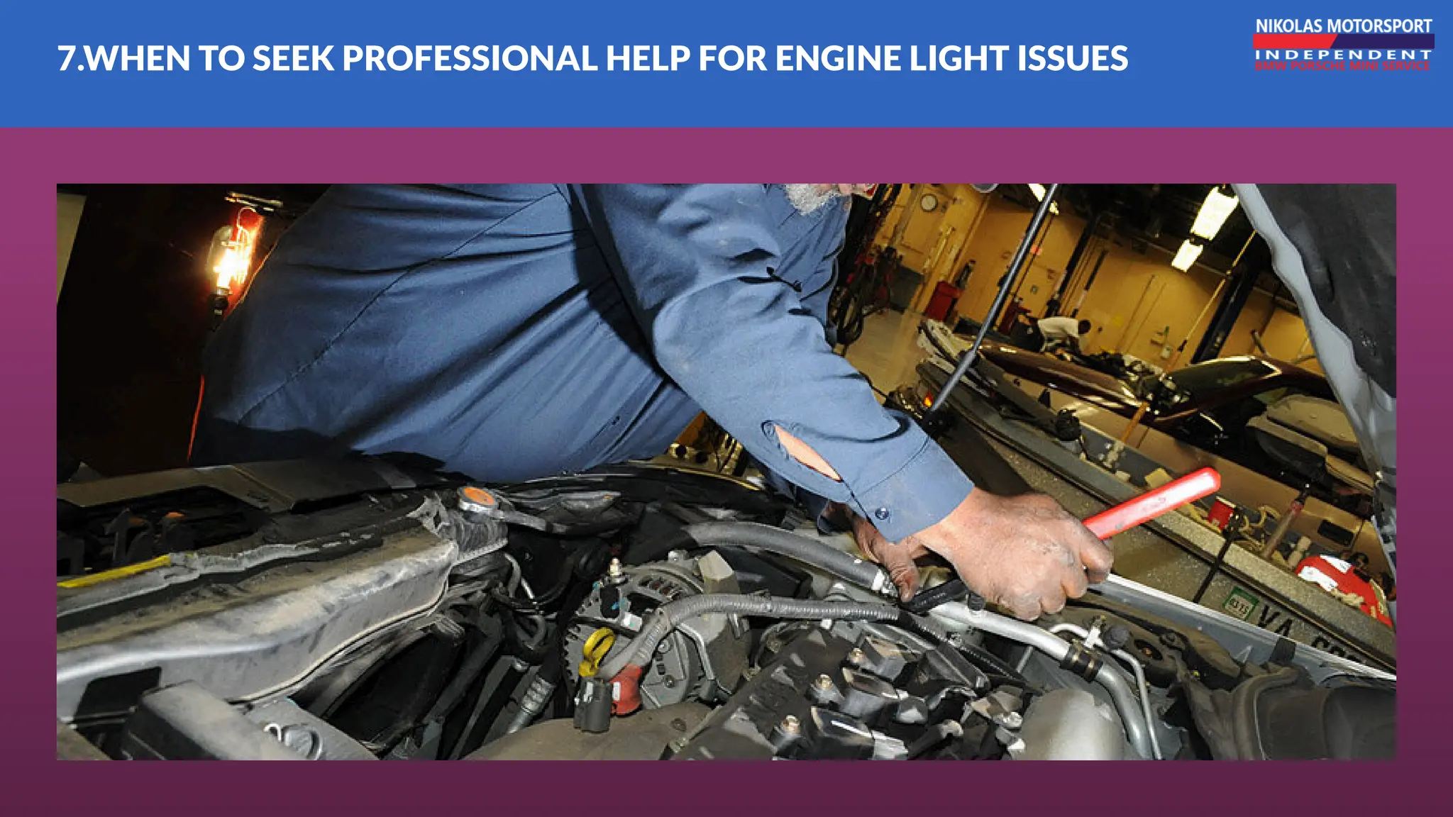 7.WHEN TO SEEK PROFESSIONAL HELP FOR ENGINE LIGHT ISSUES
 