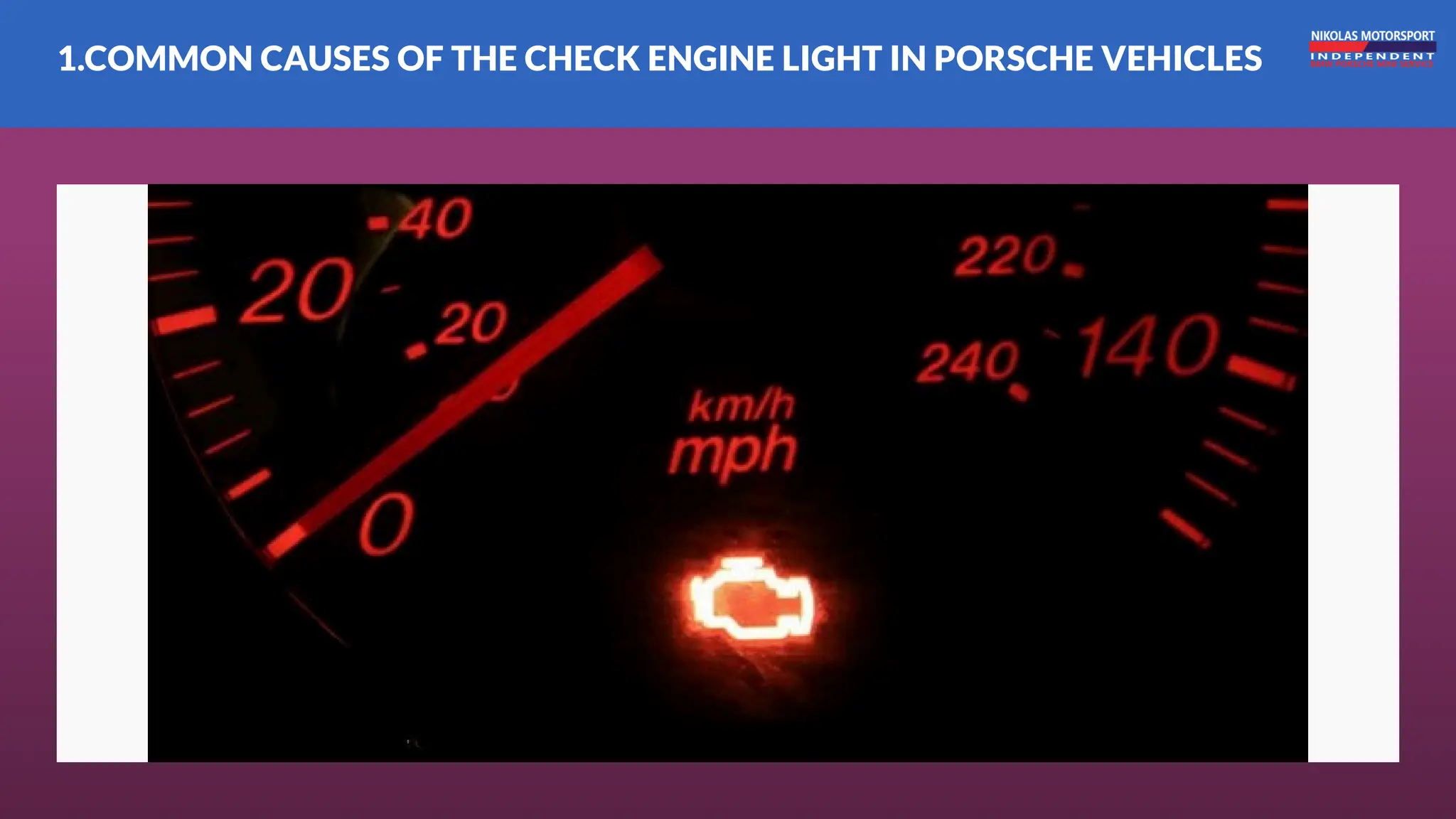 1.COMMON CAUSES OF THE CHECK ENGINE LIGHT IN PORSCHE VEHICLES
 