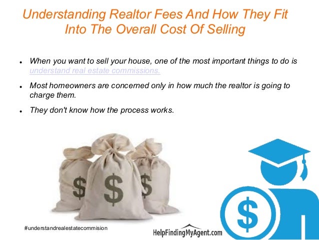 Understanding realtor fees and how they fit into the overall cost of … - 웹