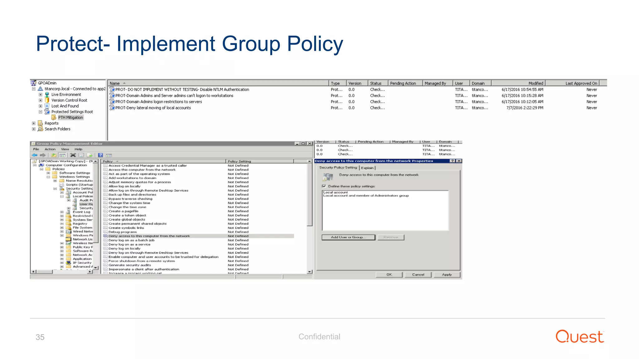 Confidential35
Protect- Implement Group Policy
 