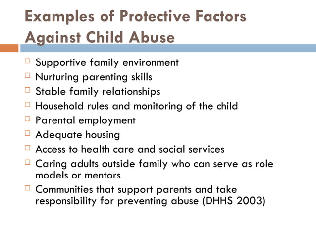 Understanding Risk and Protective Factors in Child Maltreatment | PPT