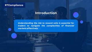 Understanding Risk to Reward Ratio Explained in 5 Steps.pdf