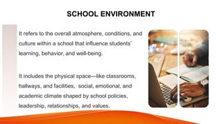 UNDERSTANDING SCHOOL AND LEARNING ENVIRONMENT.pptx