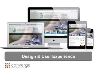 Design & User Experience 
Design & User 
Experience 
 