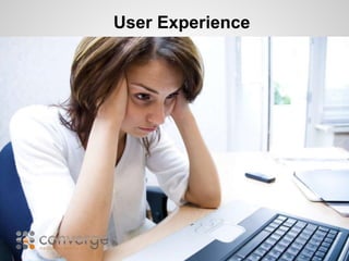 User Experience 
 