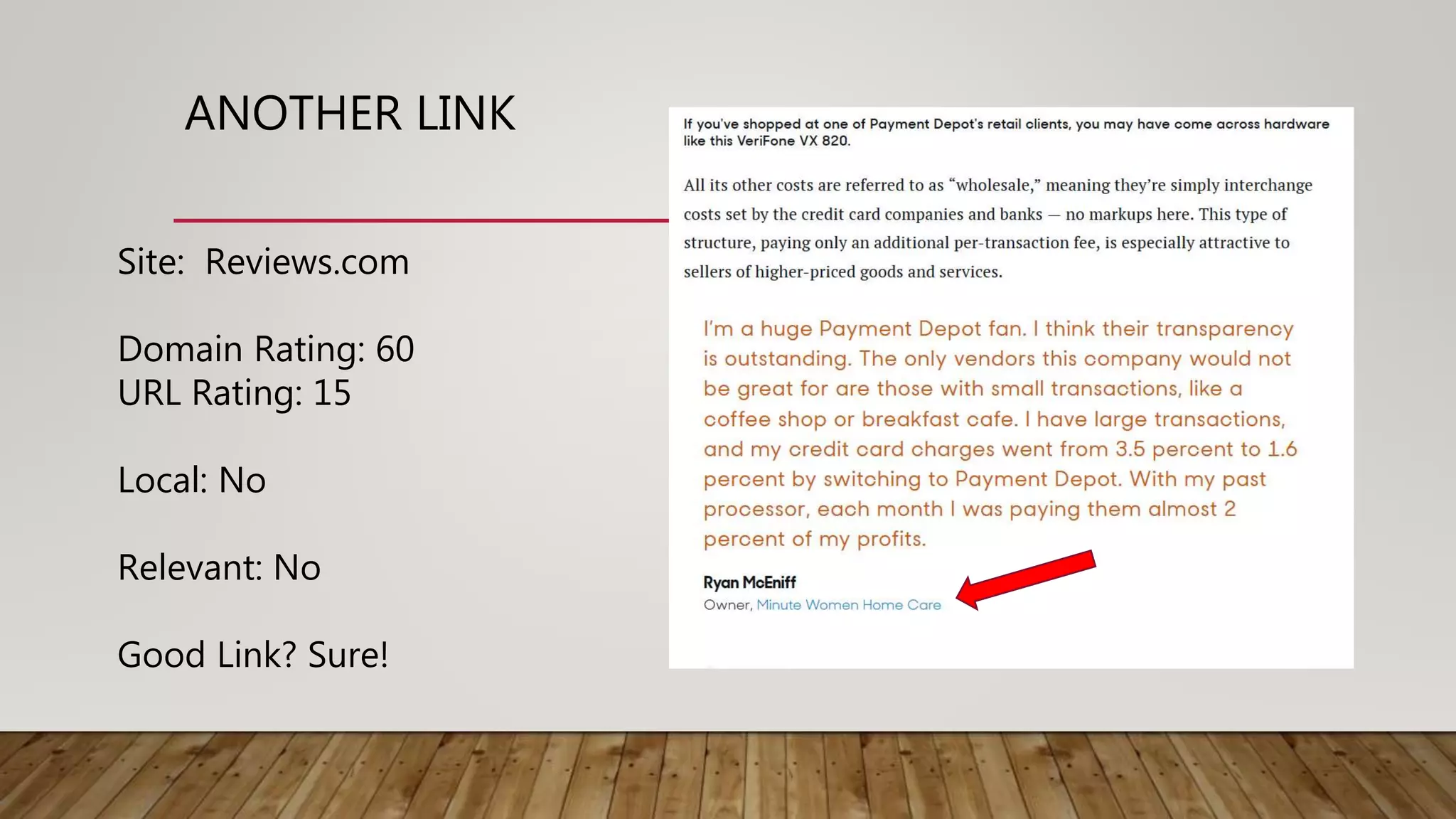 ANOTHER LINK
Site: Reviews.com
Domain Rating: 60
URL Rating: 15
Local: No
Relevant: No
Good Link? Sure!
 