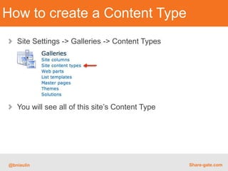 Content Types page




@bniaulin            Share-gate.com
 
