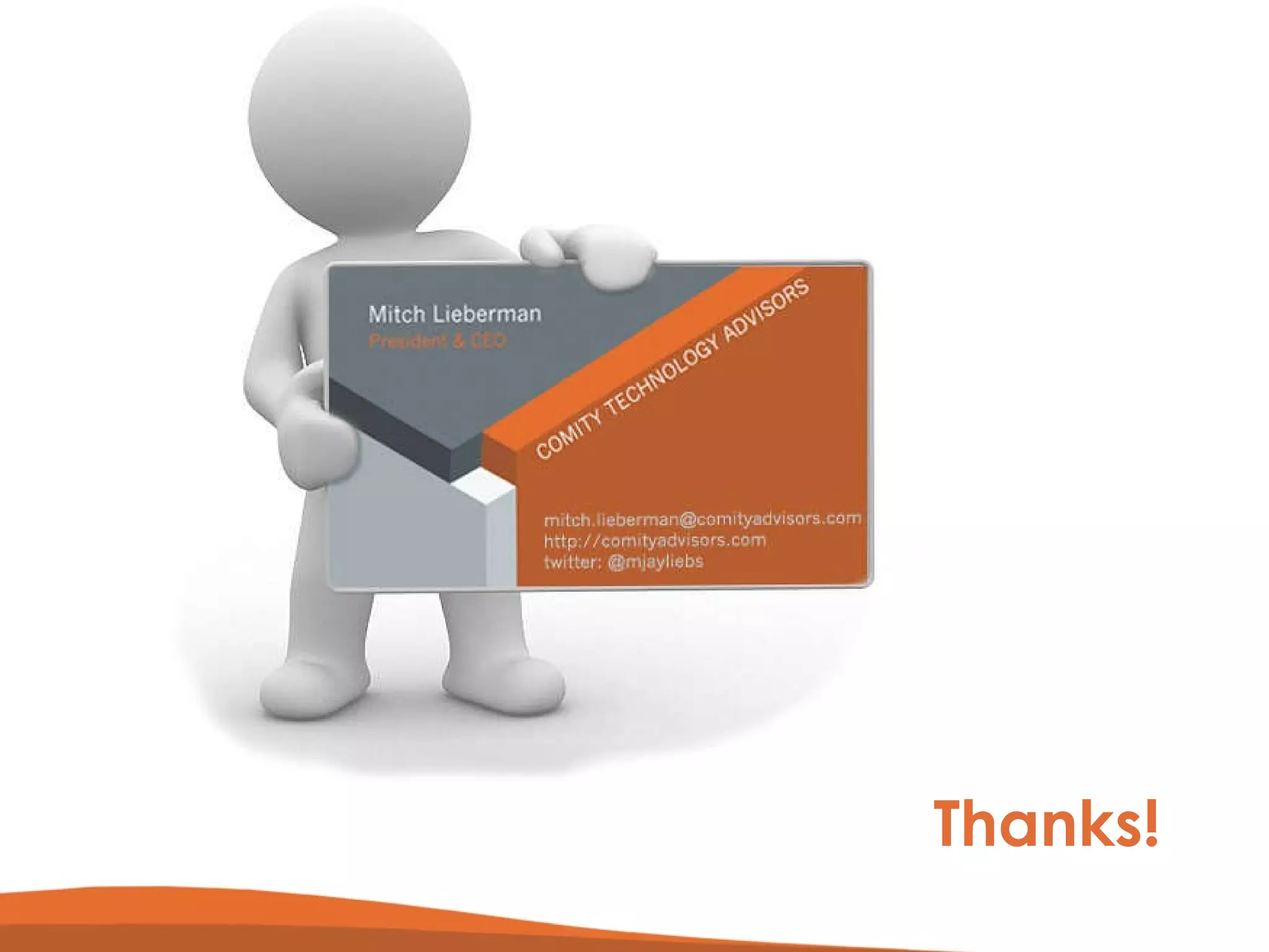 Thanks! Mitch Lieberman 