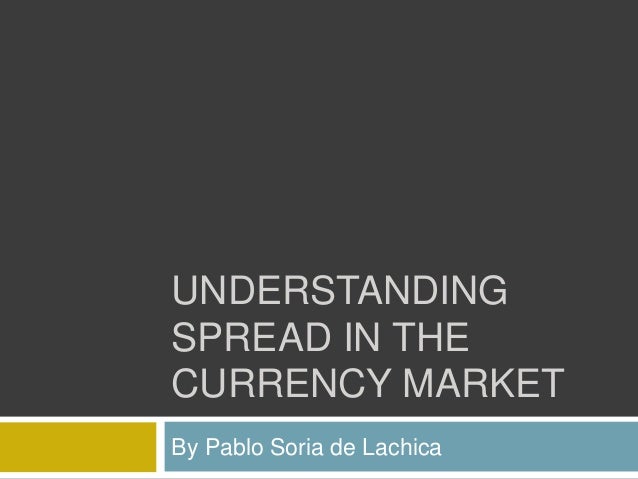 Understanding currency markets