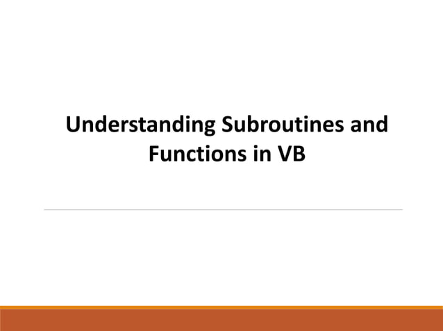 Understanding Subroutines and Functions in VB6 | PPT