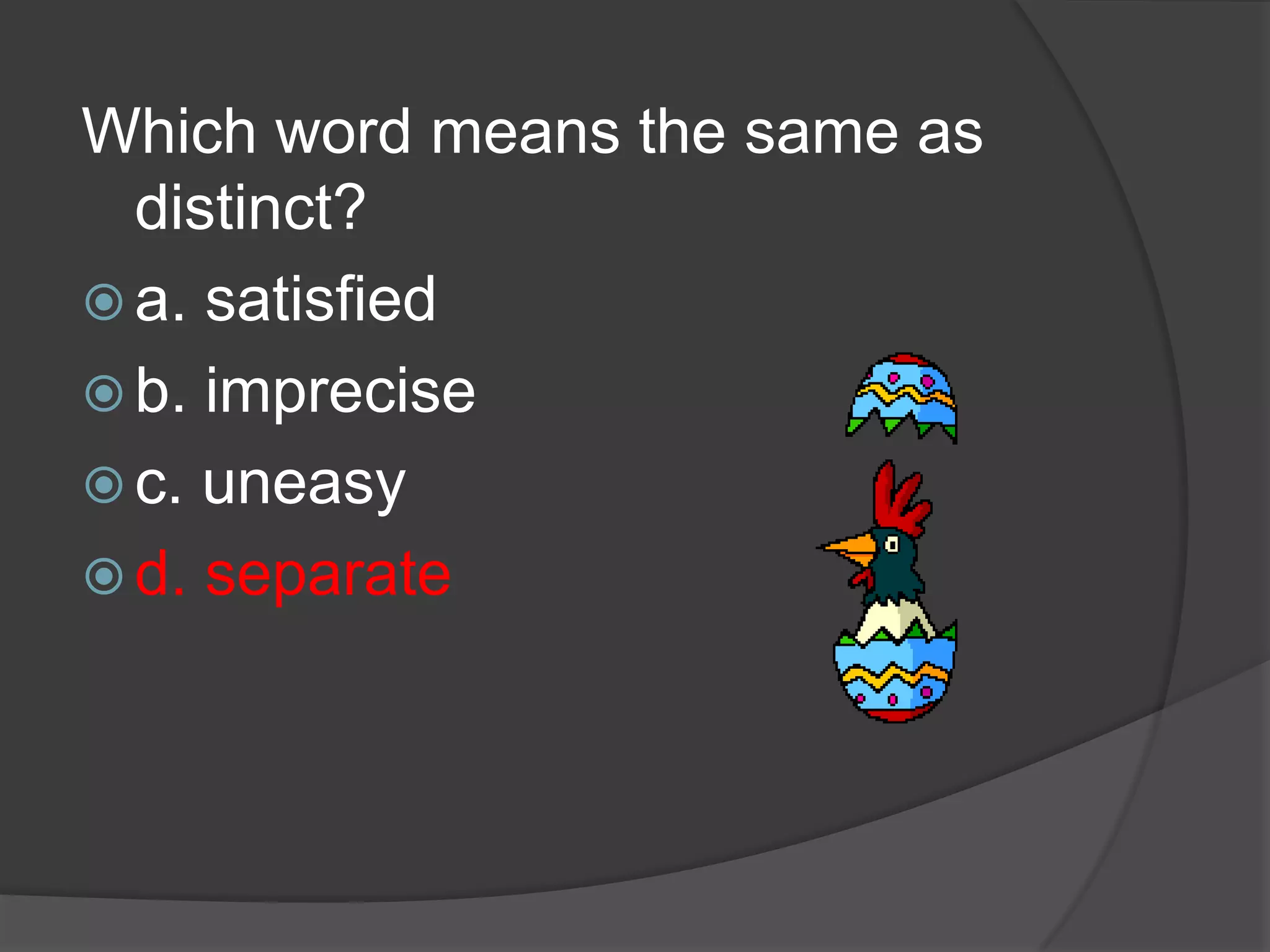 Which word means the same as despair? a. mourning b. disregard c. hopelessness d. loneliness