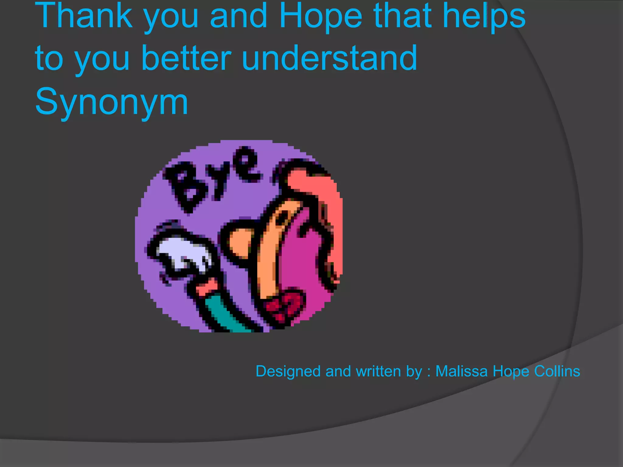 fortified a. reinforced b. distorted c. disputed d. developed  delegate a. analyze b. respect c. criticize d. assign  accountable a. applauded b. compensated c. responsible d. approachedphilosophy a. bias b. principles c. evidence d. process  custom a. purpose b. habit c. buyer d. role  harbor a. halter b. statement c. refuge d. garment