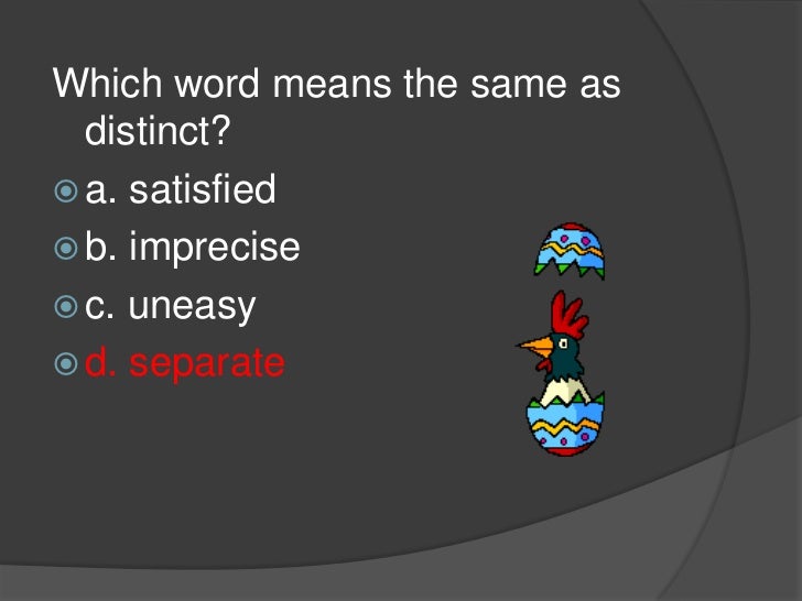 Distinct Synonym Distinct synonyms, distinct pronunciation, distinct