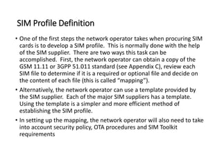 Understanding Telecom SIM and USIM/ISIM for LTE Slide 20