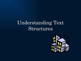 Understanding Text Structures 