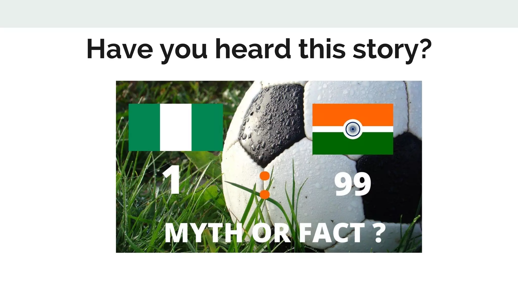 Have you heard this story?
 