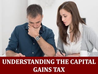 Understanding the Capital Gains Tax