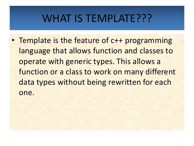 understanding the components of standard template library what is templet