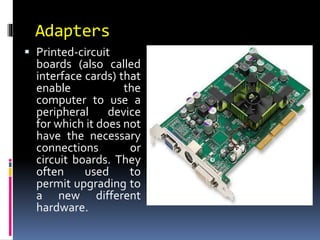 Adapter Cards Inside Computer Understanding the computer system | PPTX
