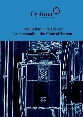 Optima Control System Production line drives: Understanding the control system | PDF