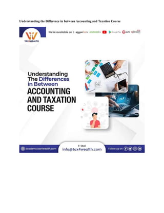 Understanding the Difference in between Accounting and Taxation Course
 