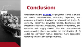 Understanding the HS Code for Polyester Fabrics: A Comprehensive Guide ...