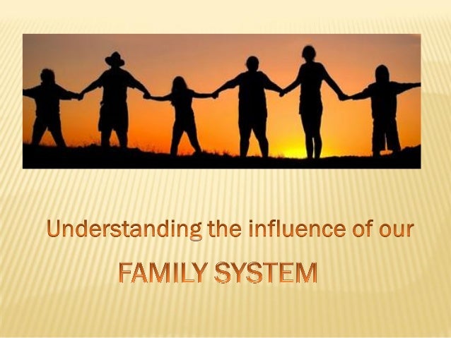 Understanding the influence of our family of origin