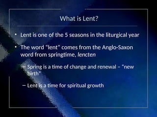 Understanding the Liturgal Season of Lent.ppt