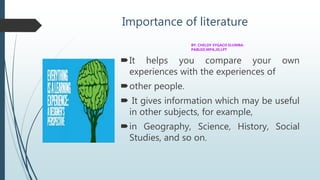 Understanding the nature, function, and value of literature and how to ...