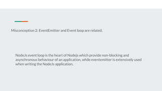 Understanding the nodejs event loop | PPT