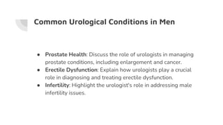 Understanding the Role of a Urologist in Men's Health.pptx
