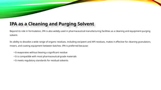 IPA role in wet granulation and tablet coating use | PPTX