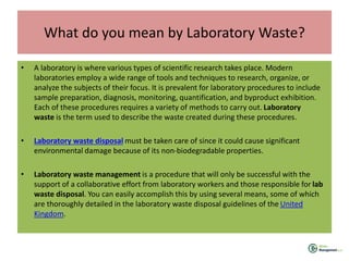 UNDERSTANDING THE TYPE OF WASTE THAT COMES UNDER LABORATORY WASTE | PPTX