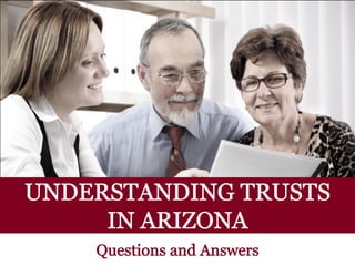 Understanding Trusts in Arizona