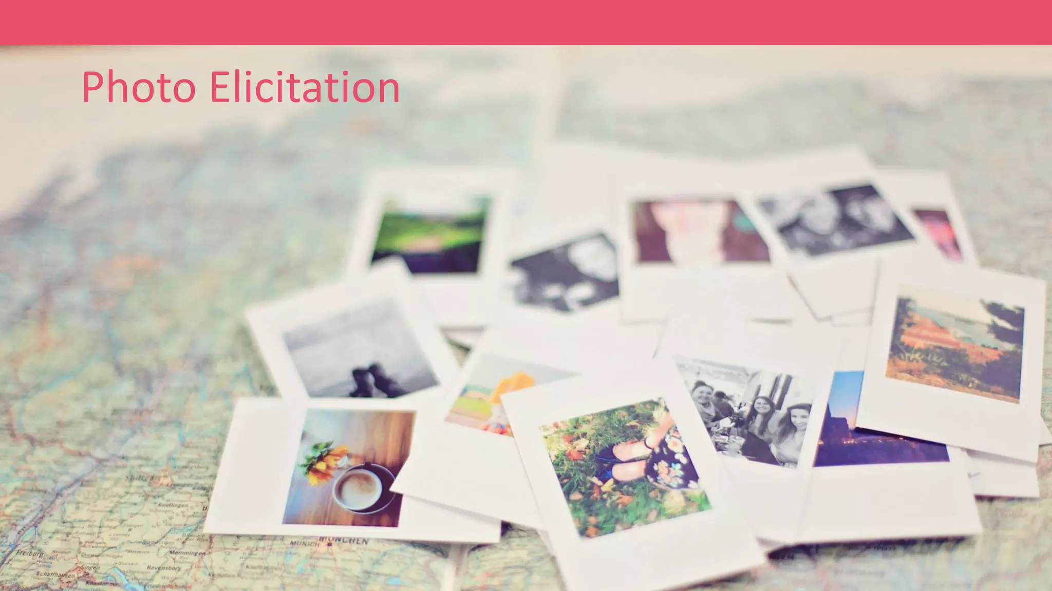 Photo Elicitation
 