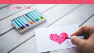 Reaction Cards
 