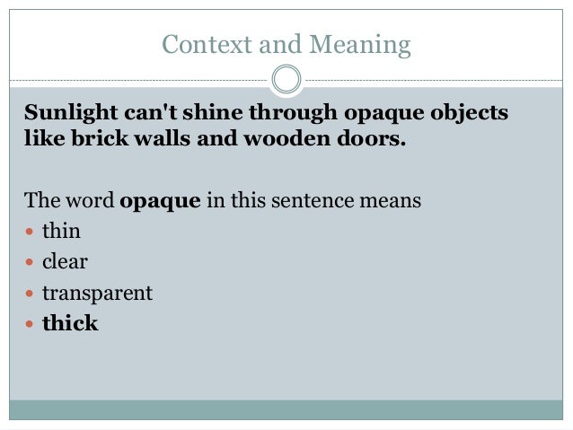 Understanding Vocabulary From Context Understanding Vocabulary From Context