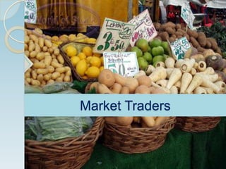 Market Traders