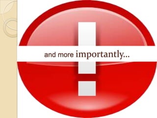 and more importantly…