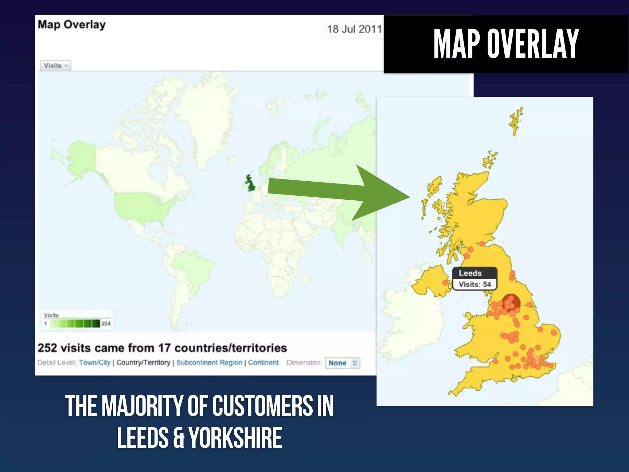 MAP OVERLAY




THE majority of customers in
     leeds & yorkshire
 